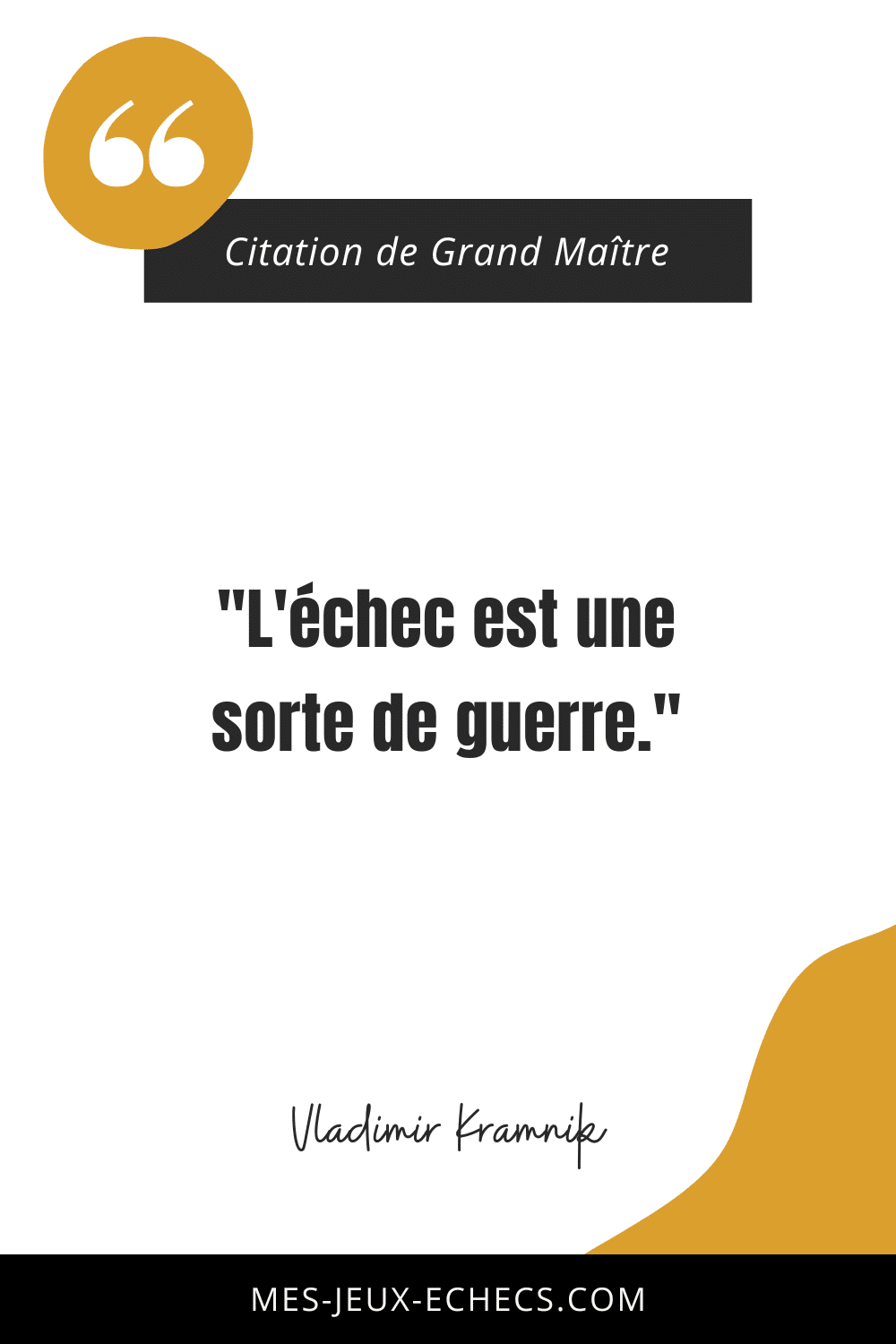 Dopez votre mindset avec les meilleurs citations des Grands Maîtres 7 "L'échec est une sorte de guerre." - Vladimir Kramnik
