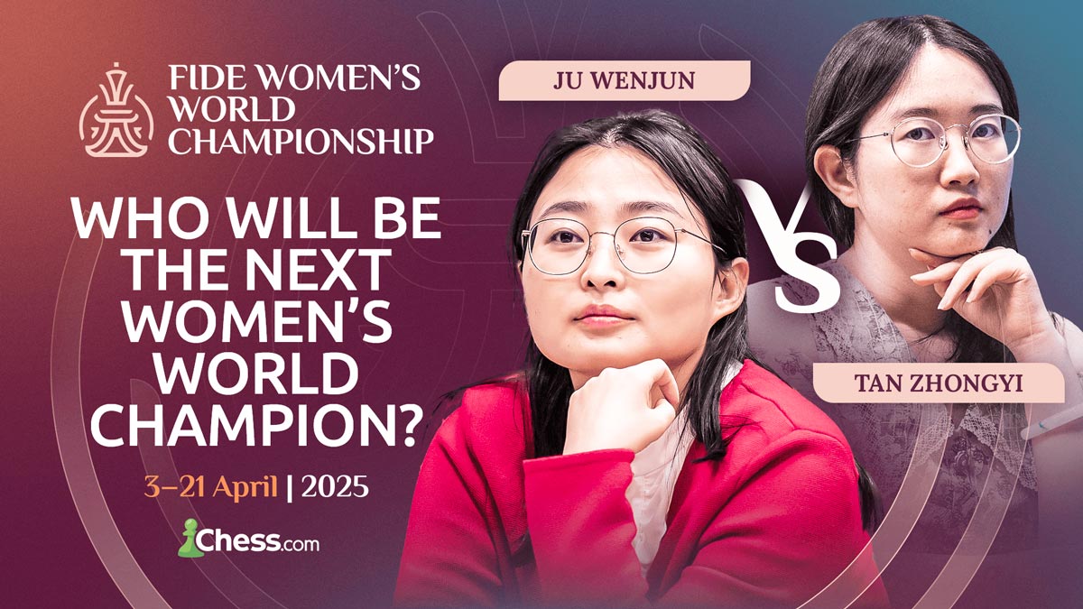 Championnat du monde d’échecs féminin 2025 : Ju Wenjun défend sa couronne face à Tan Zhongyi 1 Affiche des championnant du monde des échecs 2025. Rencontre attendu entre Ju Wenjun et Tan Zhongyi